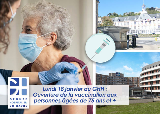 Ouverture de la vaccination aux personnes âgées de 75 ans et + le lundi 18 janvier 2021