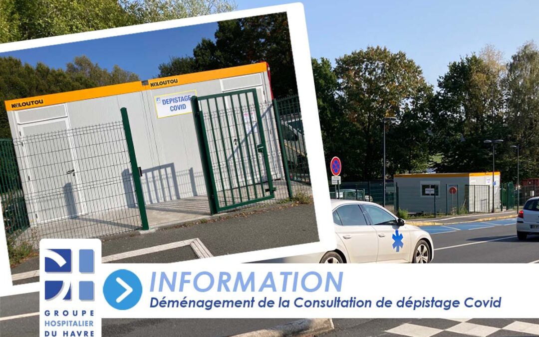 Déménagement de la Consultation de dépistage Covid-19