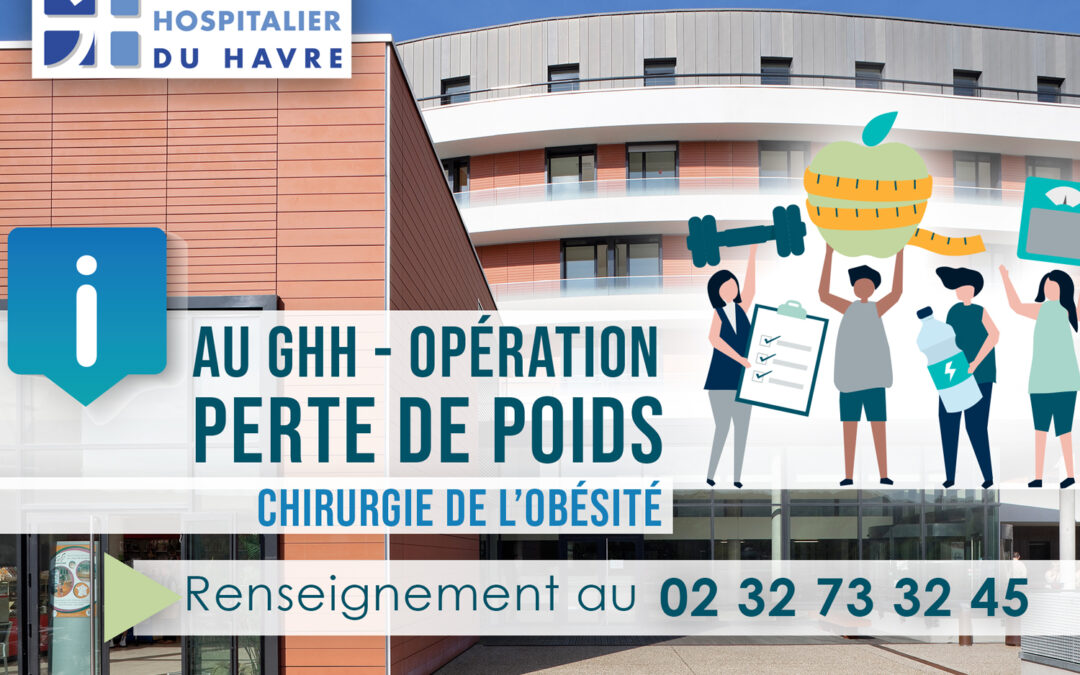 Chirurgie de l’obésité au Groupe Hospitalier du Havre – Une équipe dédiée est là pour vous accompagner