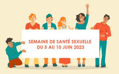 Semaine de la santé sexuelle du 5 au 10 juin 2023