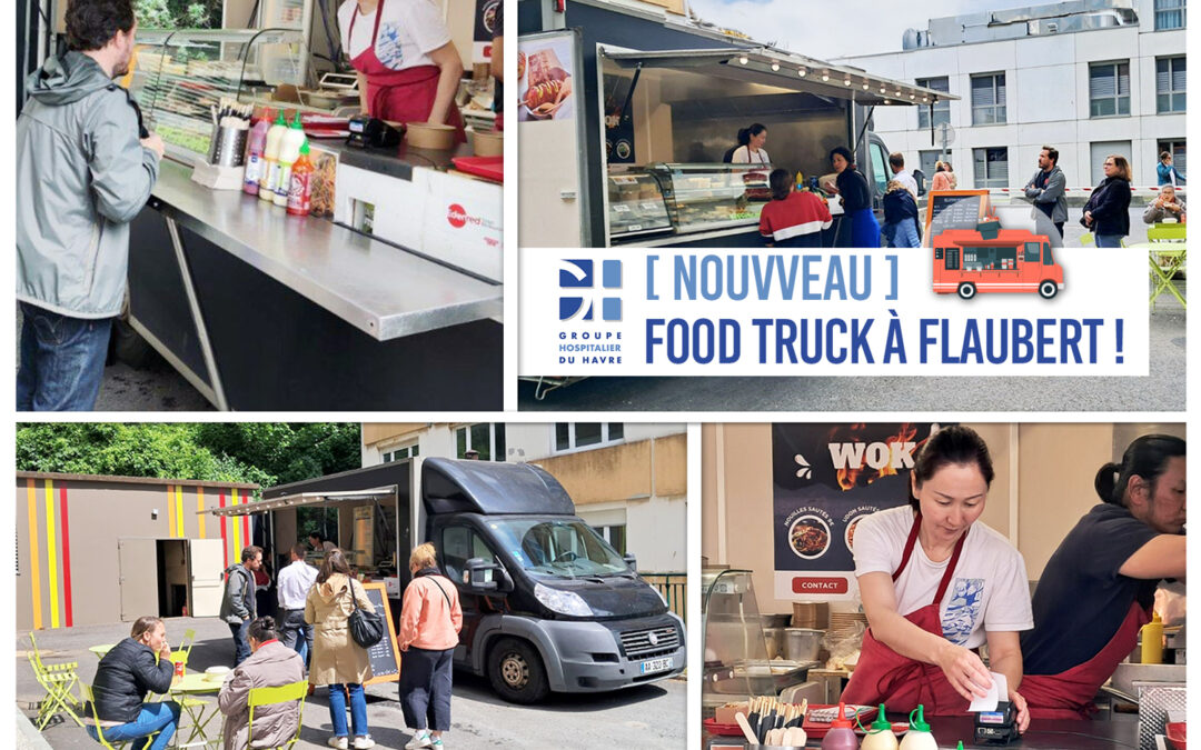 [ NOUVEAU : Un Food truck  à l’hôpital Flaubert pour se restaurer le midi ! ]