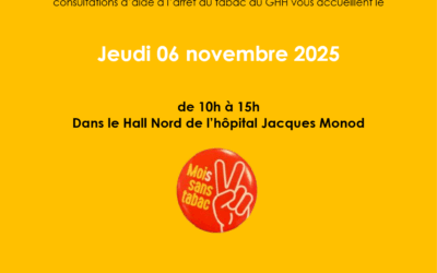 Moi(s) sans tabac🚭revient pour la 10ème édition – Stand de sensibilisation le jeudi 6 novembre 2025 dans le Hall nord de l’hôpital Jacques Monod🏥
