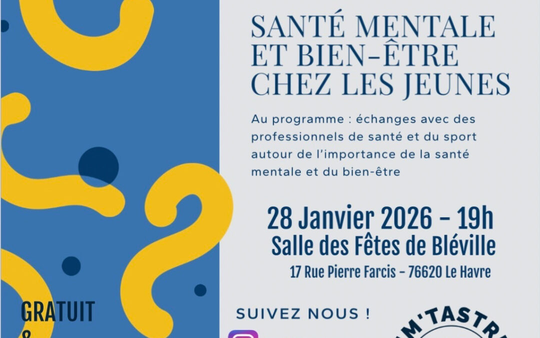 🗣️ TABLE RONDE  » Santé mentale et bien être chez les jeunes »