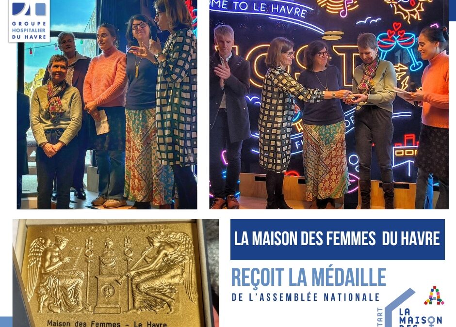 🎖️ La Maison des femmes du Havre mise à l&rsquo;honneur !