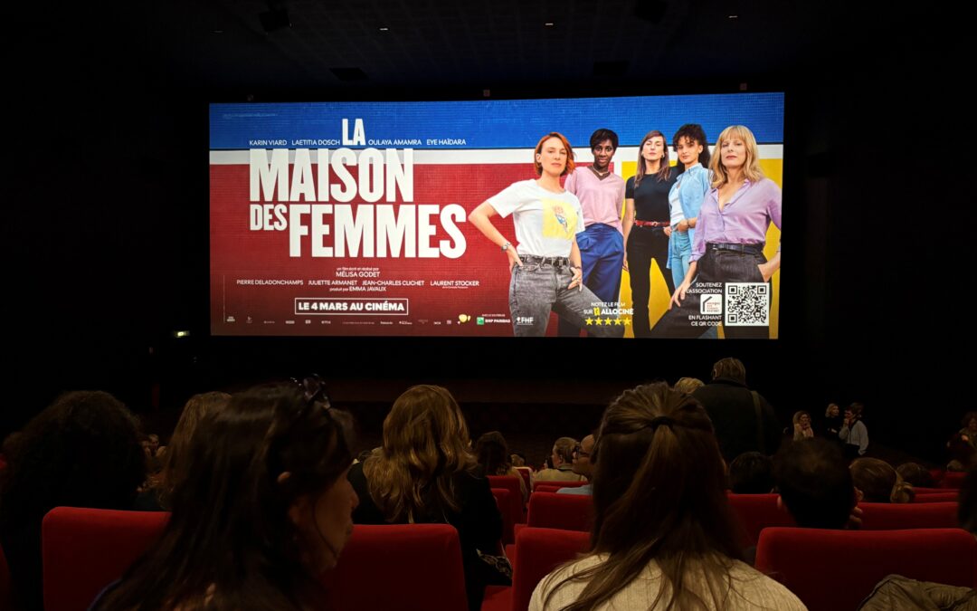 🎬 Avant-première du film “La Maison des Femmes”