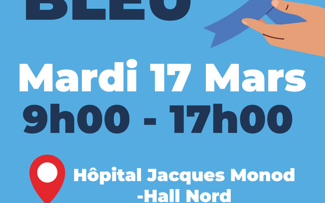 🩵C’est Mars Bleu le 17 mars 2026 à l&rsquo;hôpital Jacques Monod🏥