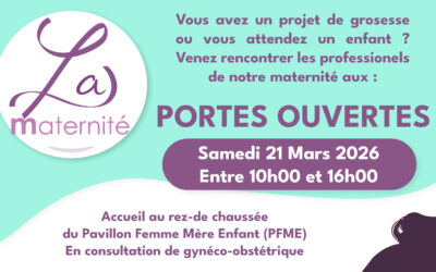 🏥Portes Ouvertes de la Maternité 🤱à l&rsquo;Hôpital Jacques Monod (Montivilliers) – 📅Samedi 21 mars 2026 de 10h à 16h