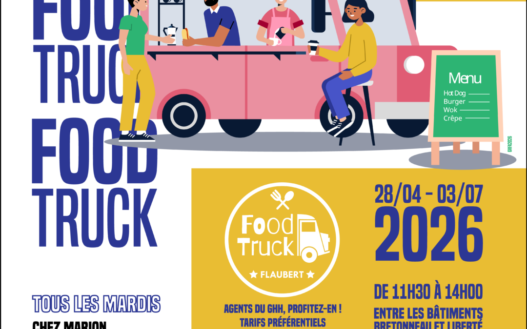 🌼Le printemps des Food Trucks s’invite à l&rsquo;hôpital Flaubert 🏥