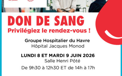 🩸DON DU SANG, de retour au GHH – Lundi 8 et mardi 9 juin à l&rsquo;hôpital Jacques Monod | 48 heures pour faire la différence : les inscriptions sont ouvertes !