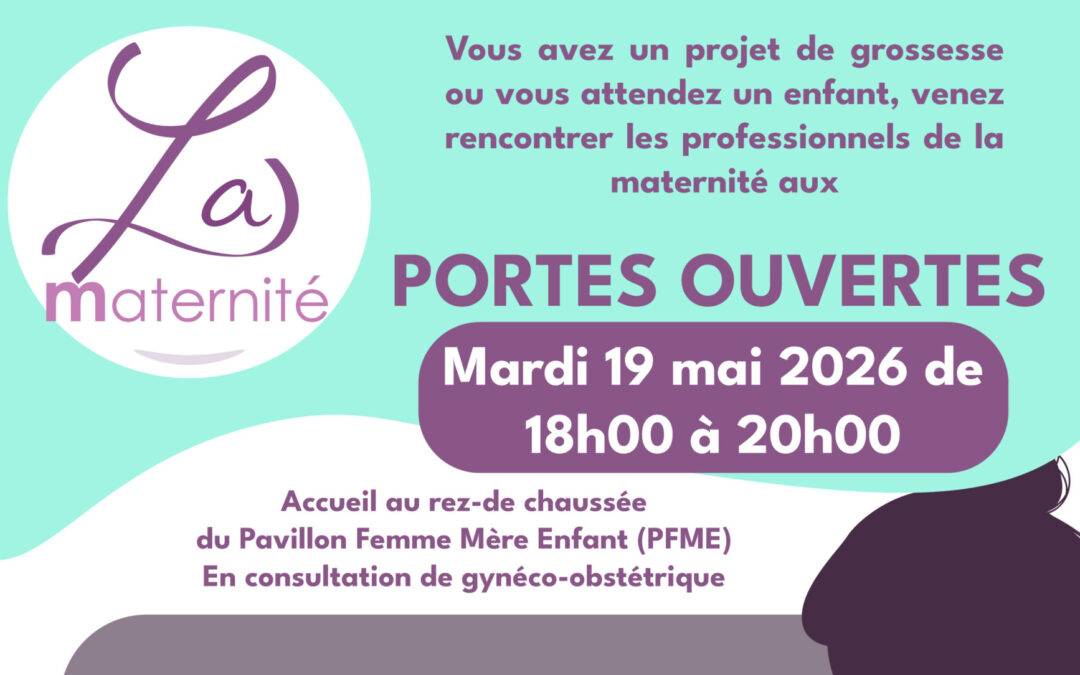 [🏥Soirée PORTES OUVERTES de la maternité du #GHH 🤱À l&rsquo;hôpital Jacques Monod (Montivilliers) – 📅Mardi 18 mai 2026 de 18h00 à 20h00 ]