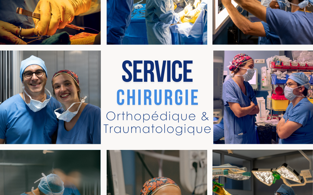 🦴CHIRURGIE ORTHOPEDIQUE ET TRAUMATOLOGIQUE – Un service de référence au service des patients et de l&rsquo;innovation