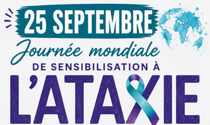 🧠 Journée mondiale de sensibilisation à l’ataxie – 📅 Vendredi 25 septembre 2026